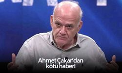 SON DAKİKA Gözaltına alınan Ahmet Çakar'dan kötü haber!