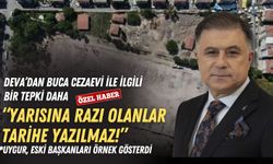 DEVA’dan Buca Cezaevi ile ilgili bir tepki daha: Yarısına razı olanlar tarihe yazılmaz!