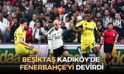 SON DAKİKA Beşiktaş, Fenerbahçe'yi Kadıköy'de devirdi!