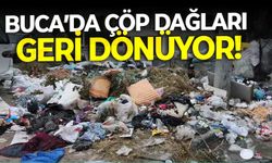 Buca’da çöp dağları geri dönüyor!
