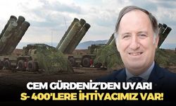 Emekli Tümamiral Cem Gürdeniz'den çarpıcı S-400 mesajı: Kapağını açmamak için saf olmak gerekir!