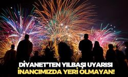 Diyanet'ten yılbaşı kutlamalarına yönelik uyarı: İnancımızda ve kültürümüzde yeri olmayan sembollerle donatmayın!