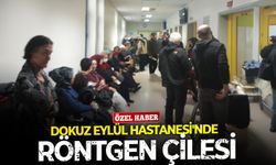 Dokuz Eylül Hastanesi'nde röntgen çilesi: Tek cihaz arızalandı, kuyruk koridora taştı!