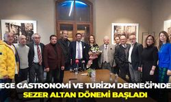 Ege Gastronomi ve Turizm Derneği’nde Sezer Altan dönemi başladı