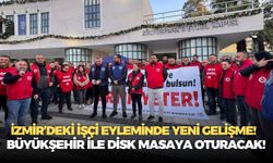 İzmir’de işçi eyleminin 5. gününde yeni zirve! Büyükşehir ile DİSK masaya oturacak!