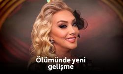 Güllü’nün şüpheli ölümünde yeni gelişme!