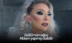 Güllü'nün oğlundan canlı yayından itiraf gibi sözler: ''Ablamın böyle bir şeyi yapabilecek bir karakteri var...'
