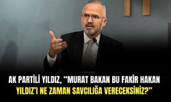 AK Partili Yıldız, “Murat Bakan beni ne zaman savcılığa vereceksiniz?”