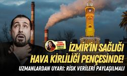 İzmir’in sağlığı hava kirliliği pençesinde! Uzmanlardan uyarı: Risk verileri paylaşılmalı