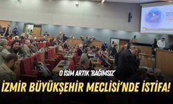 İzmir Büyükşehir Meclisi’nde istifa! O isim artık ‘bağımsız’