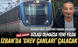 Uzlaşı olmazsa yeni yılda İZBAN’da ‘grev çanları’ çalacak! Başkan Giral: Hedefimiz masada anlaşmak!