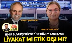 İzmir Büyükşehir Belediyesi’nde yeni tartışma ! Okyay çiftinin üst düzey görev almaları etik mi?