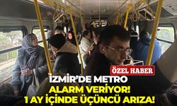 İzmir'de metro alarm veriyor! 1 ay içinde üçüncü arıza!