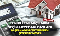 İzmirli emlakçıların seçim heyecanı başladı: Başkan adayı Gültekin’den şeffaflık mesajı!