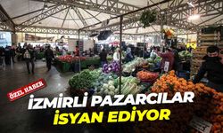İzmirli pazarcılar isyan ediyor!