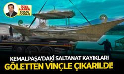 Kemalpaşa’daki saltanat kayıkları göletten vinçlerle çıkarıldı !