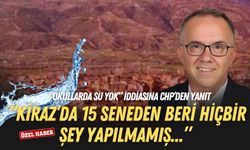 “Okullarda su yok” iddiasına CHP’den yanıt: Kiraz’da 15 seneden beri hiçbir şey yapılmamış!