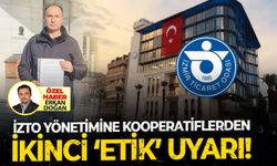 İZTO yönetimine kooperatiflerden ikinci ‘etik’ Uyarı