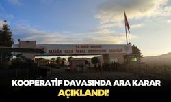 Kooperatif davasında ara karar açıklandı!