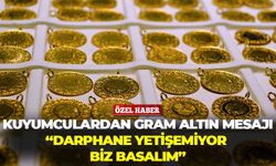 Başkan Buyrukçu’dan gram altın çıkışı: “Darphane yetişemiyor, biz basalım”