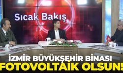 İzmir Büyükşehir binası fotovoltaik olsun!