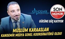 Son Mühür gücüne güç katıyor: Müslüm Karaaslan Kandemir Medya Genel Koordinatörü oldu!