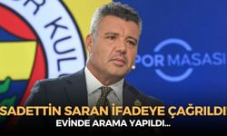 SON DAKİKA Sadettin Saran uyuşturucu soruşturması kapsamında ifadeye çağrıldı!