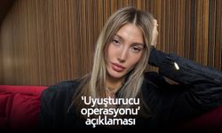 Şevval Şahin'den ilk açıklama! Uyuşturucu operasyonu kapsamında hakkında gözaltı kararı çıkmıştı!