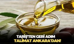 Ticaret Bakanlığı devreye girdi, Tariş zeytinyağı alım fiyatını düşürmek zorunda kaldı