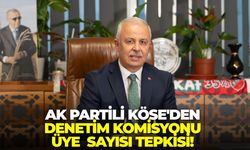 AK Partili Köse'den denetim komisyonu üye tepkisi!