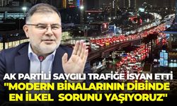 AK Partili Saygılı: "Şehrin en modern binalarının dibinde, en ilkel trafik sorununu yaşıyoruz"