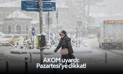 AKOM, 'Pazartesi sabahı alarmı' diyerek uyardı: Haftanın ilk günü başlayacak! 2 gün boyunca aralıksız sürecek!