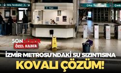 İzmir Metrosu'ndaki su sızıntısı sorununa 'kovalı çözüm!'