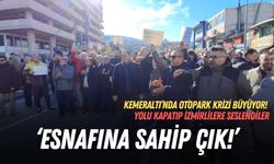 Kemeraltı’nda otopark krizi büyüyor! Yolu kapatıp İzmir’e seslendiler: Esnafına sahip çık!