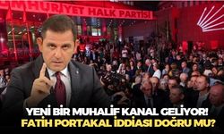 'CHP yeni bir muhalif kanal kuruyor, Fatih Portakal ekrana dönüyor' iddialarına en yetkili ağızdan açıklama geldi
