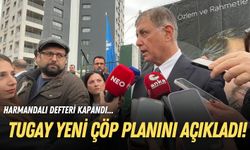 Harmandalı defteri kapandı: Tugay yeni çöp planını açıkladı!