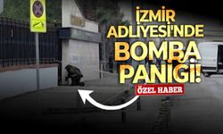 SON DAKİKA! İzmir Adliyesi'nde bomba paniği!
