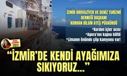 İzmir Kruvaziyer ve Deniz Turizmi Derneği Başkanı Bilgin ateş püskürdü: Kendi ayağımıza sıkıyoruz!