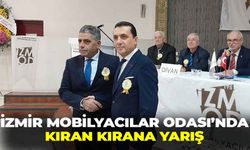 İzmir Mobilyacılar Odası'nda kıran kırana yarış!