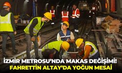 İzmir Metrosu’nda makas değişimi! Fahrettin Altay’da yoğun mesai