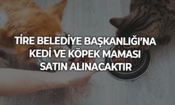 KEDİ VE KÖPEK MAMASI SATIN ALINACAKTIR