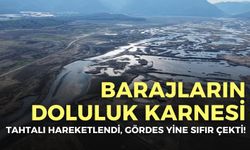 İzmir’in barajlarının doluluk karnesi: Tahtalı hareketlendi, Gördes yine sıfır çekti!