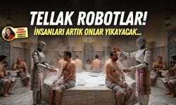 Tellak robotlar! Oda Başkanı duyurdu: İnsanları artık robotlar yıkayacak