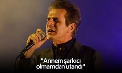 Teoman: ''Annem şarkıcı olmamdan utandı''