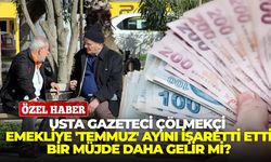 Usta gazeteci Çömlekçi emekliye 'temmuz' ayını işaretti etti: Bir müjde daha gelir mi?