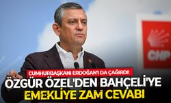 Özgür Özel'den Bahçeli'ye emekliye zam cevabı!