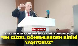 Esnafın başkanı Yalçın Ata oda seçimlerini yorumladı: “En güzel dönemlerden birini yaşıyoruz”