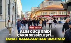 Alım gücü eridi, çarşı sessizleşti... Esnaf, Ramazan’dan umutsuz!