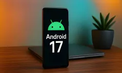 Android 17 ne zaman çıkacak? Google'dan beklenen açıklama geldi