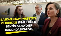 Başkan Kınay, ‘müfettiş’ ve ruhsatı iptal edilen benzin istasyonu hakkında konuştu